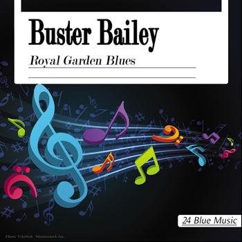 Buster Bailey - Royal Garden Blues
