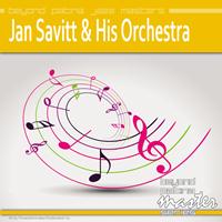 Jan Savitt & His Orchestra - Beyond Patina Jazz Masters
