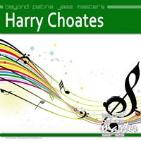 Harry Choates - Beyond Patina Jazz Masters