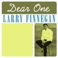 Larry Finnegan - Dear One