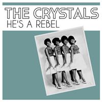 The Crystals - He's a Rebel