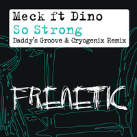 Meck feat. Dino - So Strong