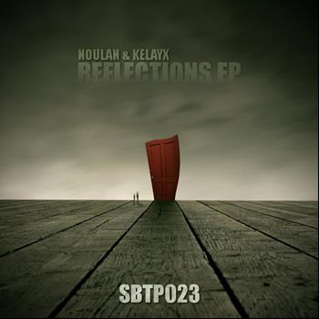 Noulan & Kelayx - Reflections EP