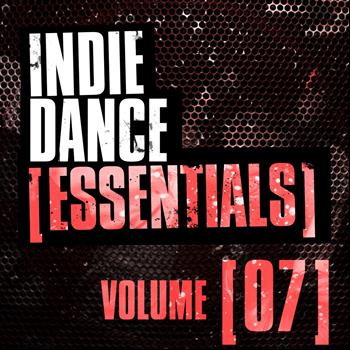 Various Artists - Indie Dance Essentials Vol. 7