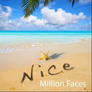 Million Faces - Nice