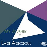 Ladi Adiosoul - My Journey