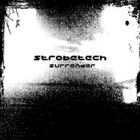 Strobetech - Surrender