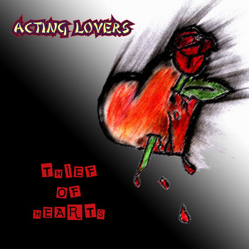 Acting Lovers - Thief of Hearts (Explicit)