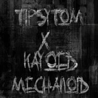 tipsytom - Mechanoid