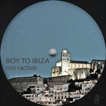 Ron Ractive - Boy to Ibiza