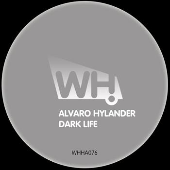 Alvaro Hylander - Dark Life