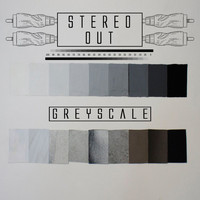 Stereo Out - Grey Scale