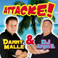 Danny Malle & DJ Jürgen B. - Attacke!