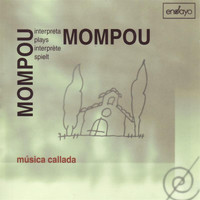 Federico Mompou - Mompou: Musica callada