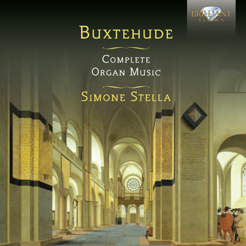 Simone Stella - Buxtehude: Complete Organ Music
