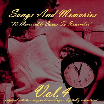 Various Artists - Songs and Memories: 70 Memorable Songs to Remember, Vol. 4