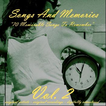 Various Artists - Songs and Memories: 70 Memorable Songs to Remember, Vol. 2