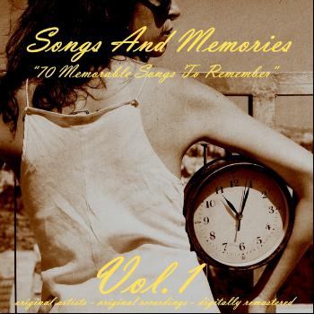 Various Artists - Songs and Memories: 70 Memorable Songs to Remember, Vol. 1