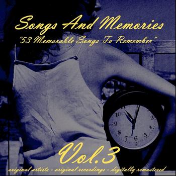 Various Artists - Songs and Memories: 53 Memorable Songs to Remember, Vol. 3