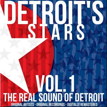 Various Artists - Detroit's Stars: The Real Sound of Detroit, Vol. 1