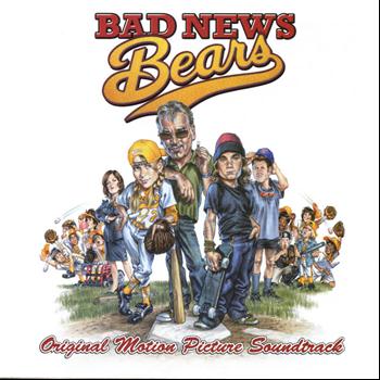 Various Artists - Bad News Bears (Original Motion Picture Soundtrack)