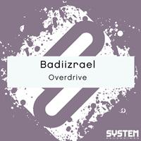 Badiizrael - Overdrive - Single