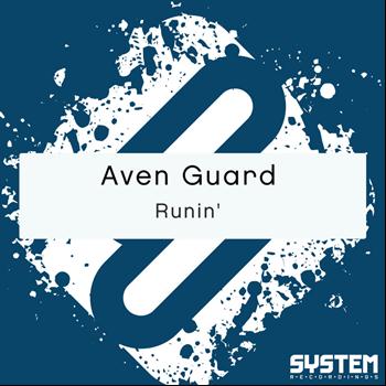 Aven Guard - Runin' - Single