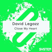 David Legazz - Close My Heart - Single