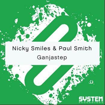 Nicky Smiles & Paul Smith - Ganjastep
