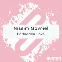 Nissim Gavriel - Forbidden Love