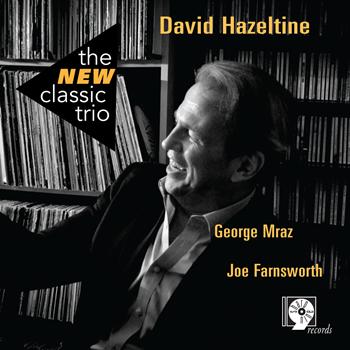 David Hazeltine - The New Classic Trio