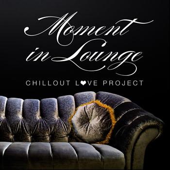 Various Artists - Moment in Lounge