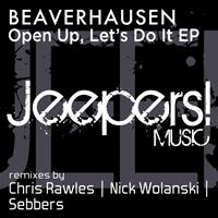 Beaverhausen - Open Up, Let's Do It EP