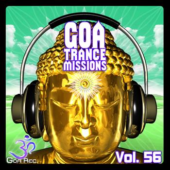 Various Artists - Goa Trance Missions, Vol. 56 - Best of Psytrance,Techno, Hard Dance, Progressive, Tech House, Downte