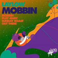 Laylow - Mobbin EP