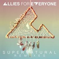 Allies for Everyone - Supernatural (Remixes)