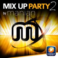 Manian - Mix Up Party, Vol. 2 by Manian