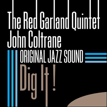The Red Garland Quintet - Original Jazz Sound: Dig It !
