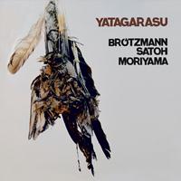 Peter Brotzmann - Yatagarasu