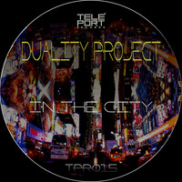 Duality Project - In the City