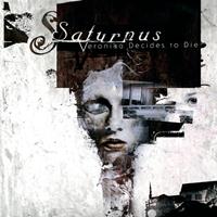 Saturnus - Veronica Decides to Die