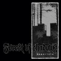Forest of Shadows - Departure