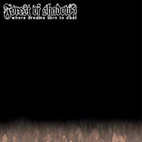 Forest of Shadows - Where Dreams Turn to Dust