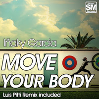 Iñaky Garcia - Move Your Body