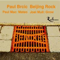 Paul Brcic - Beijing Rock Remixes