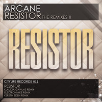 DJ Arcane - Resistor Remixes II