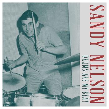 Sandy Nelson - Drums Are My Beat