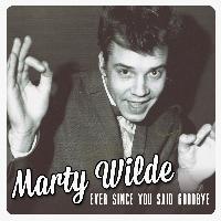 Marty Wilde - Ever Since You Said Goodbye