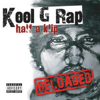 Kool G Rap - Half a Klip (Reloaded [Explicit])