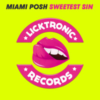 Miami Posh - Sweetest Sin